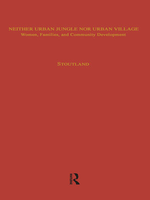 cover image of Neither Urban Jungle Nor Urban Village